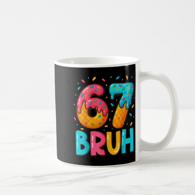 Taza De Café Funny Six Seven Bruh 67 Ice Cream Drip Men Boys Ki (Derecha)