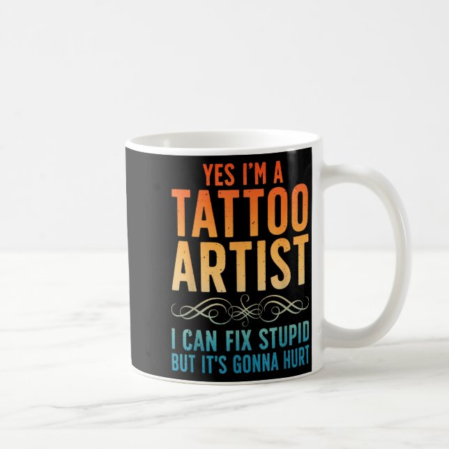 Taza De Café Funny Tattoo Artist Art For Men Women Tattooer Tat (Derecha)