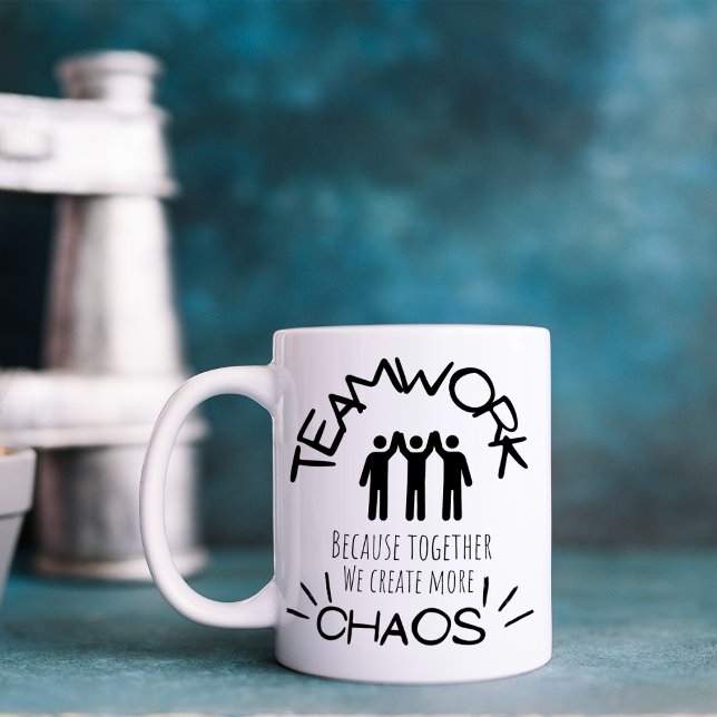 Taza De Café Funny Teamwork Chaos (Subido por el creador)