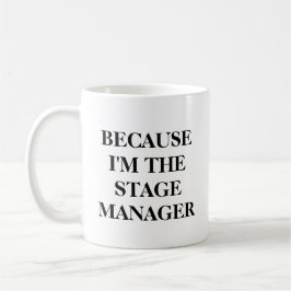 Taza De Café Funny Theater Stage Manager Cita Minimalista Negro