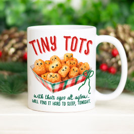 Taza De Café Funny Tiny Tater Tots Holiday Humor Christmas Gift