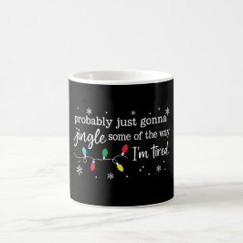 Taza De Café Funny Tired Jingle Christmas