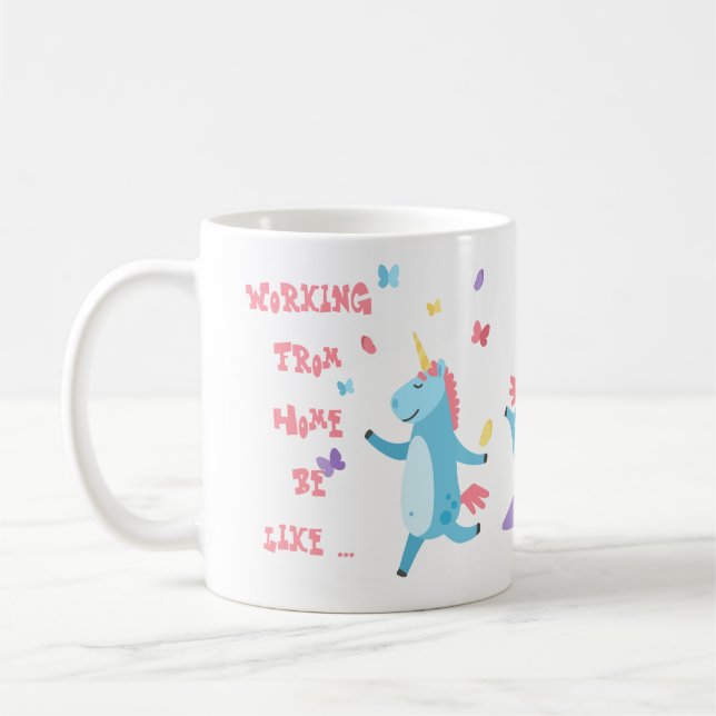 Taza De Café Funny Trabajando Desde Casa Mug Unicorn Madness (Izquierda)