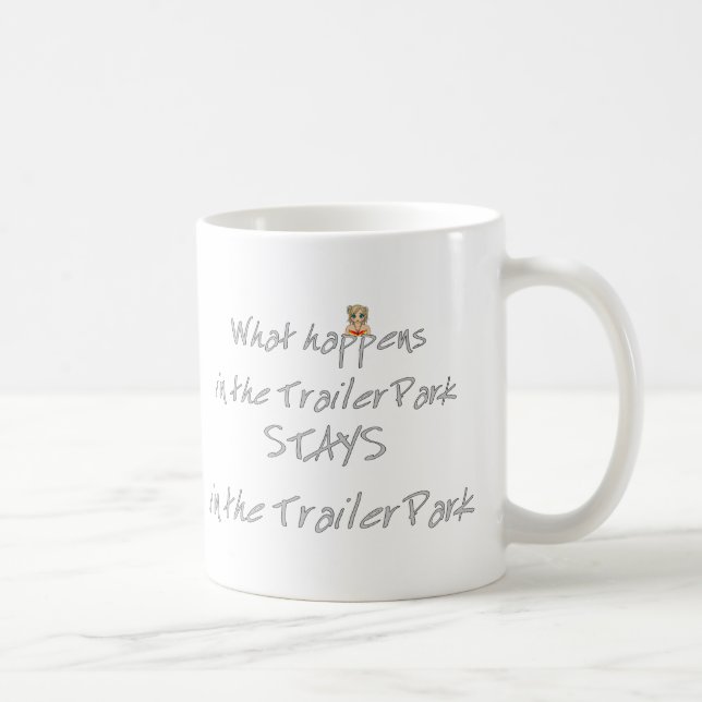 Taza De Café Funny Trailer Park Shirt (Derecha)