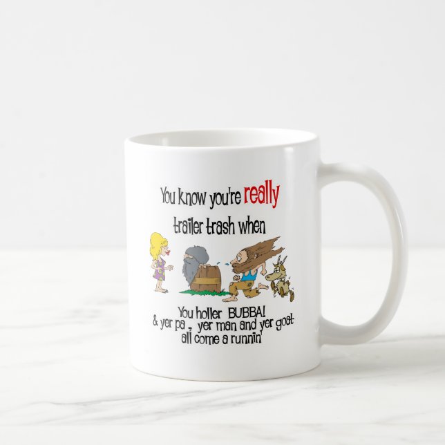 Taza De Café Funny Trailer Park Shirt (Derecha)