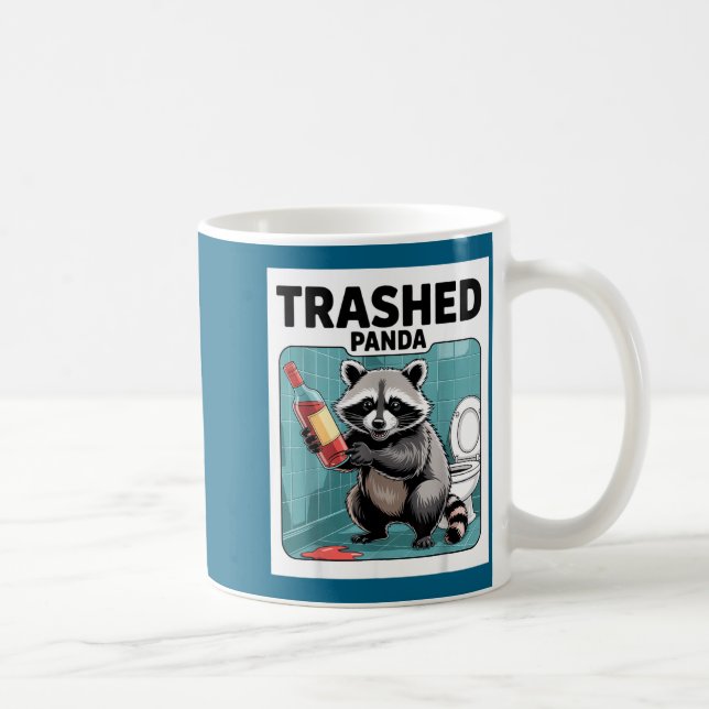 Taza De Café Funny Trashed Panda Raccoon Gets Drunk  (Derecha)