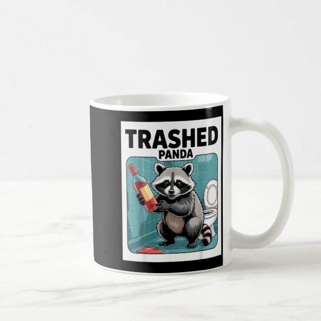 Taza De Café Funny Trashed Panda Raccoon Gets Drunk  (Derecha)
