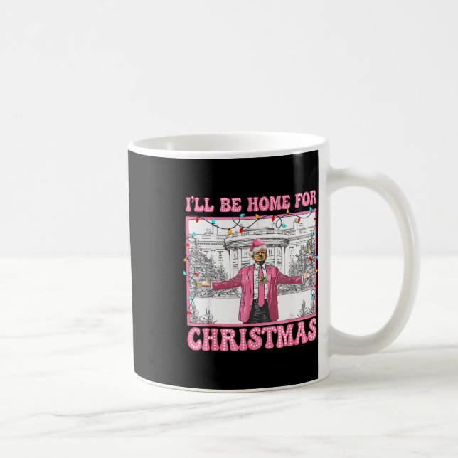 Taza De Café Funny Trump Estaré en casa para Navidades Navidad  (Derecha)