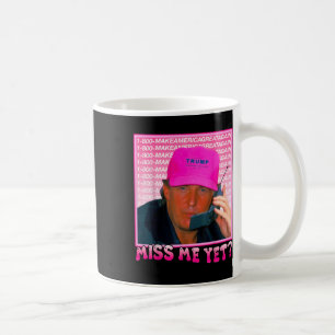 Taza De Café Funny Trump me extraña aún, Trump 2024