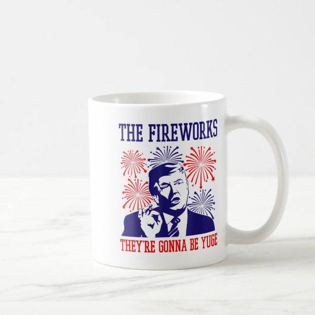 Taza De Café Funny Trump Quote Fireworks 4th Of July  (Derecha)