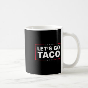 Taza De Café Funny Trump siempre se burla de los antitrump