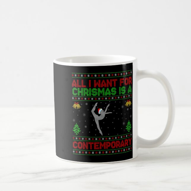 Taza De Café Funny Ugly All I Want For Christmas Is A Contemrar (Derecha)