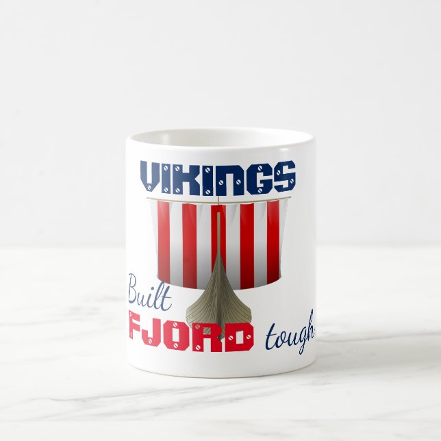 Taza De Café Funny Viking Ship "Fjord Tough" (Centro)