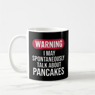 Taza De Café Funny Warning I May Spontaneously Talk About