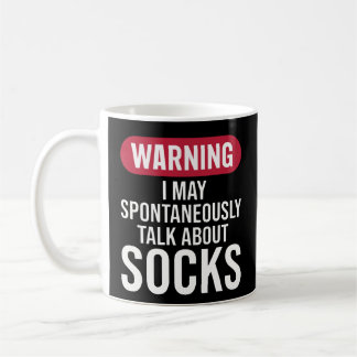 Taza De Café Funny Warning I May Spontaneously Talk About Socks
