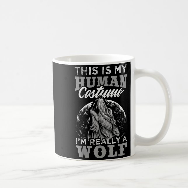 Taza De Café Funny Wolf Design Human Costume I'm A Wolf  (Derecha)