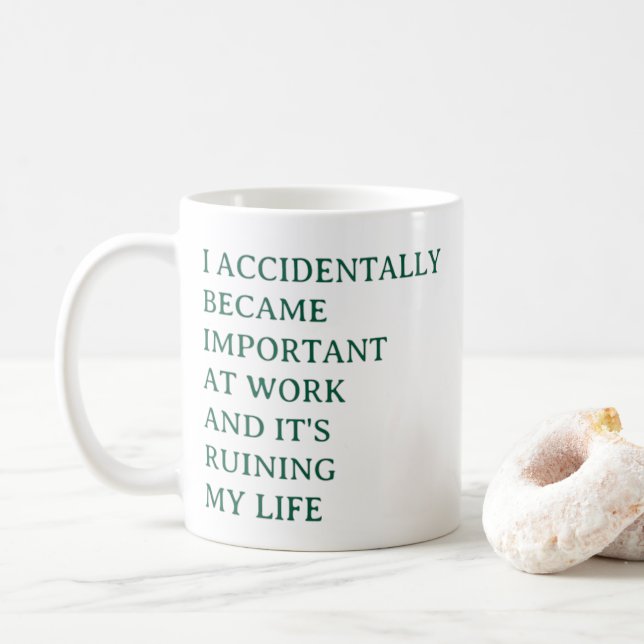 Taza De Café Funny Work Mug – I Accidentally Became Important  (Con donut)