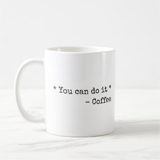 Taza De Café Funny You can do it 