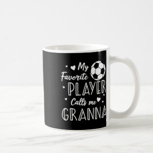 Taza De Café Fútbol Mi Jugador Favorito Me Llama Granna
