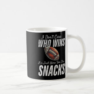 Taza De Café Fútbol No me importa quién gane, estoy aquí para T