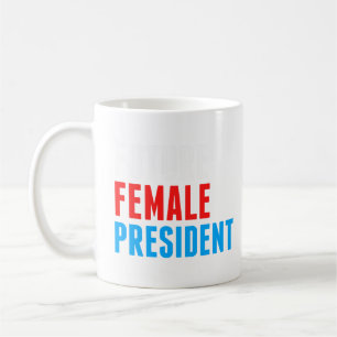 Taza De Café Futuras mujeres Presidenta Chicas