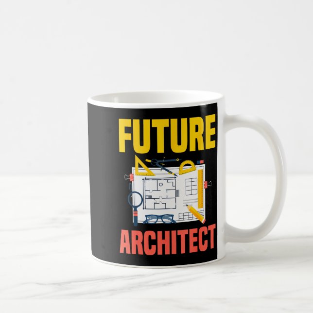 Taza De Café Future Architect Funny Architecture Architect  (Derecha)