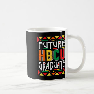 Taza De Café Future Hbcu Graduate Historical Black Colleges Uni