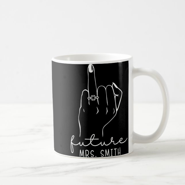 Taza De Café Future Mrs. Smith New Bridal To Be Fiance Bachelor (Derecha)