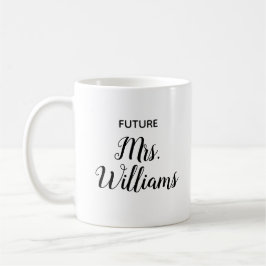 Taza De Café Futuro personalizado Sra. Gift para Novia Nueva Fi