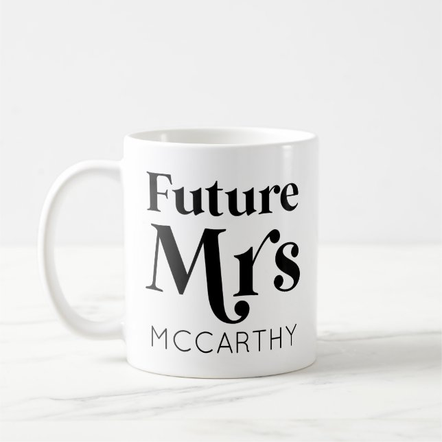 Taza De Café Futuro Sra. Personalizado Apellido Novia A Ser Fia (Izquierda)