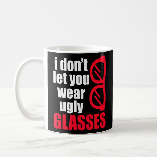 Taza De Café Gafas feas Oftalmólogo óptico Lente de contacto (Izquierda)