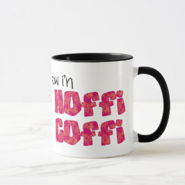Taza de café Galés: Hoffi Coffi, rosa y naranja