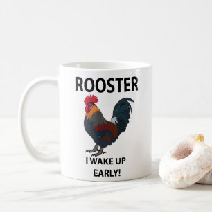 Taza De Café Gallo Pájaro Me Despierto Temprano Gallo Divertido