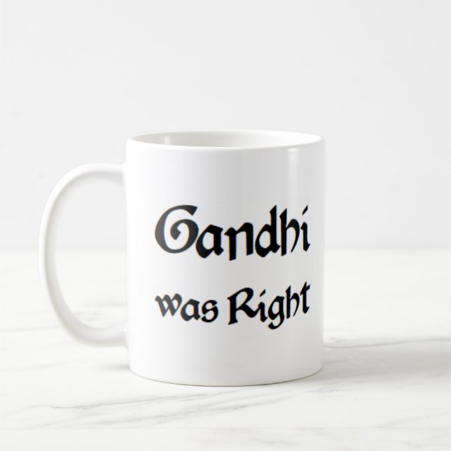 Taza De Café gandhi tenía razón (Izquierda)