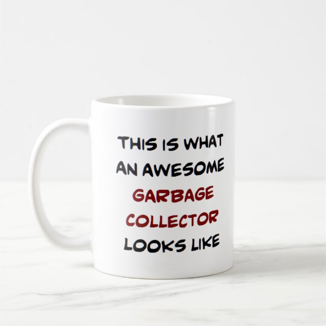 Taza De Café garbage collector, awesome (Izquierda)