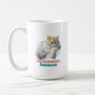 Taza De Café Gato cómico "Yo dirijo este hogar, humano"