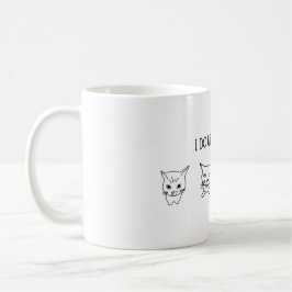 Taza De Café Gato divertido y humorístico "Hago lo que quiero"