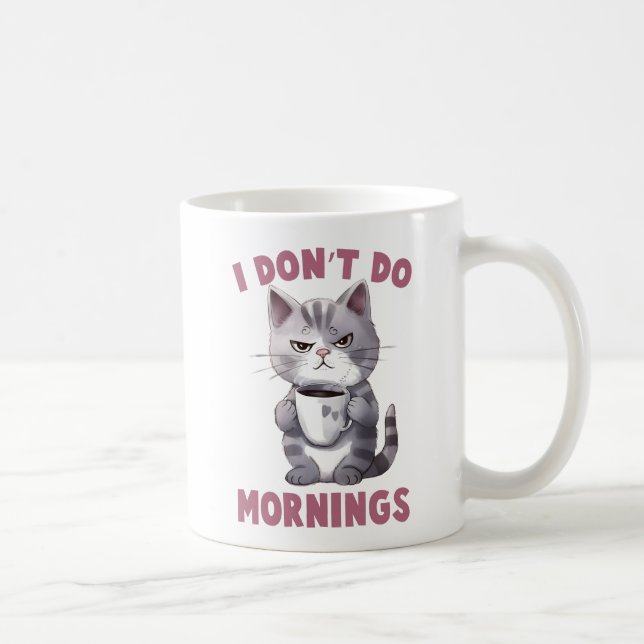 Taza De Café Gato enojado - No hago mañanas (Derecha)