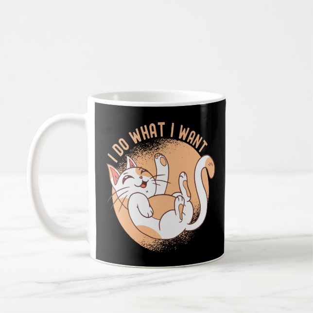 Taza De Café Gato gracioso que hago lo que quiero - Gato sarcás (Izquierda)