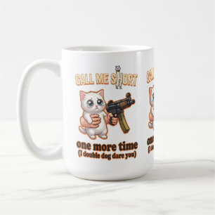 Taza De Café Gato Lindo Con Arma Meme Corto Divertido