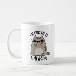 Taza De Café Gato Puns ARe So A-mew-sing Funny Animal Pun