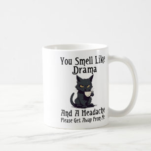 Taza De Café Gato Que Hueles Como El Drama Y Un Dolor De Cabeza