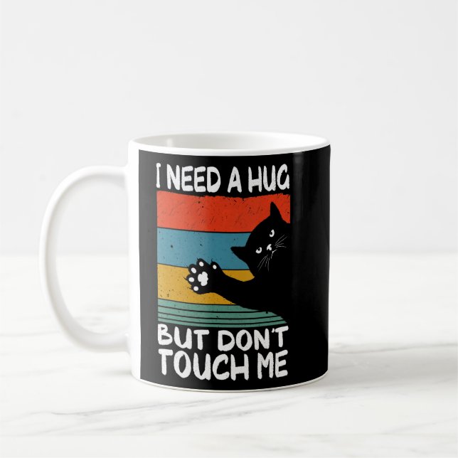 Taza De Café Gato Que Necesito Un Abrazo No Toques Humor Para L (Izquierda)