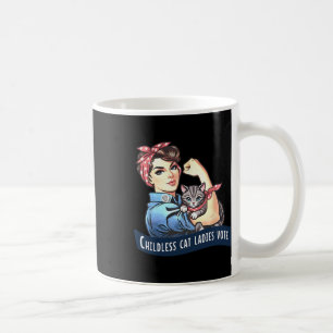 Taza De Café Gatos Sin Niños Las Damas Votan Rosie The Riveter