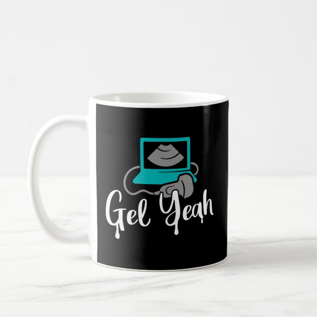 Taza De Café Gel Yeah Sonographers Ultrasonido Tech (Izquierda)