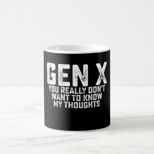Taza De Café Generación X Realmente No Quieres Saber Mis Pensam