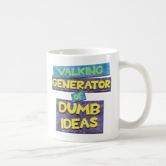 Taza De Café Generador De Ideas Tonto (Derecha)
