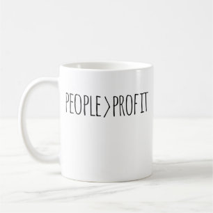 Taza De Café Gente Antes que Ganancias