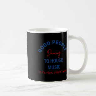 Taza De Café Gente Buena Bailando Música En Casa