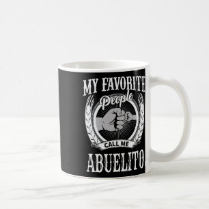 Taza De Café Gente favorita me llama Abuelito español mexicano